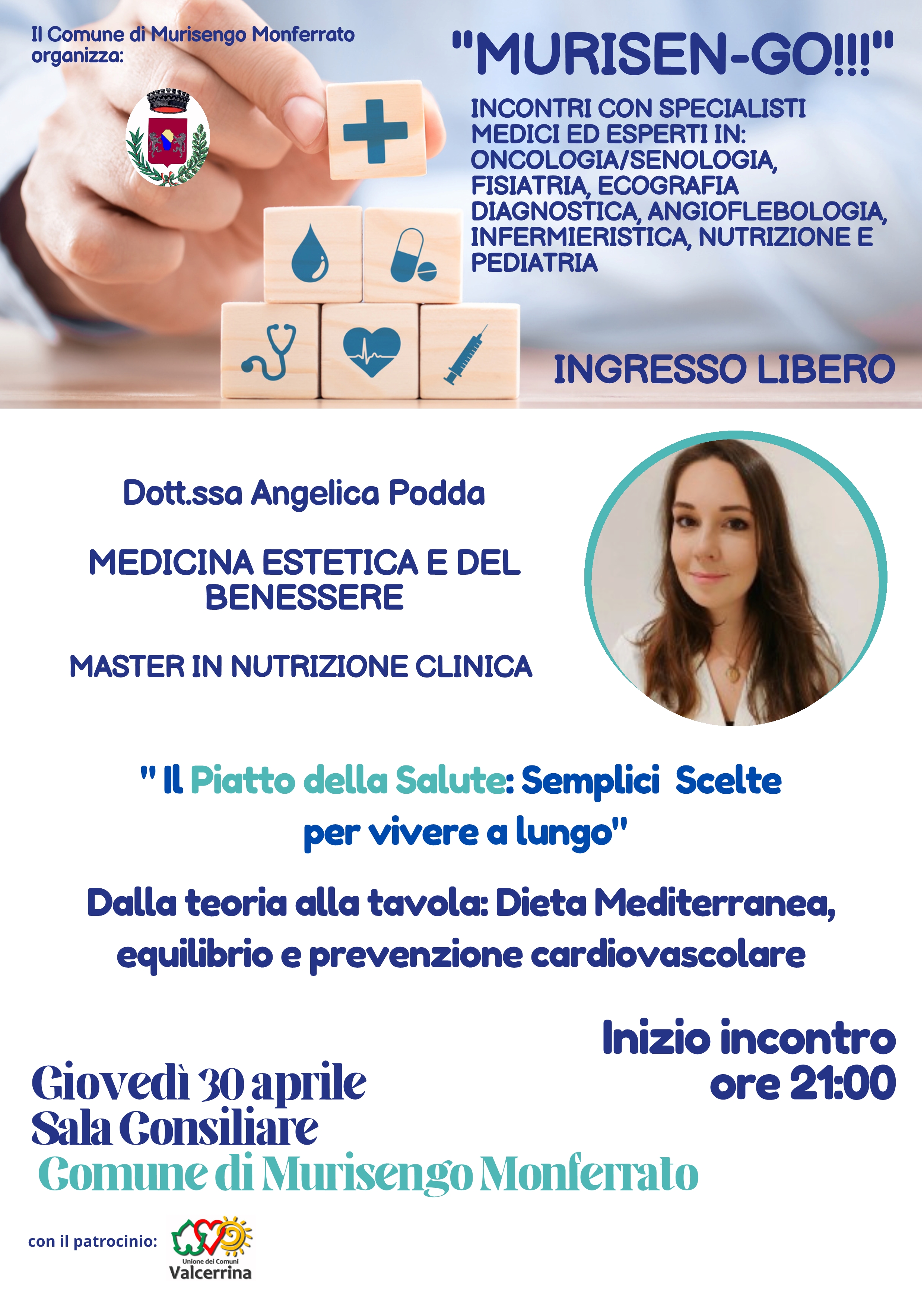 "MURISEN-GO!!!"
" Il Piatto della Salute: Semplici Scelte per vivere a lungo"
Giovedì 30/04/2026 Inizio incontro ore 21:00
INGRESSO LIBERO
Sala Consiliare del Comune di Murisengo Monferrato
